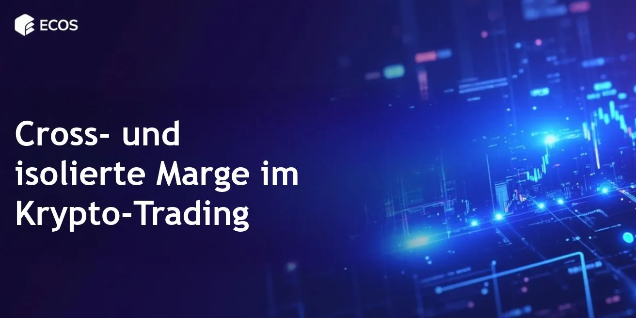 Kreuz- und isolierte Marge: was im Krypto-Trading zu wählen ist
