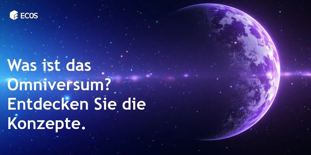 Was ist das Omniversum? Die umfassende Erklärung