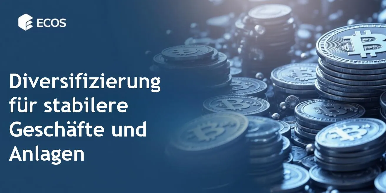 Diversifikation im Geschäft und in Investitionen: Risiken senken und Stabilität erhöhen