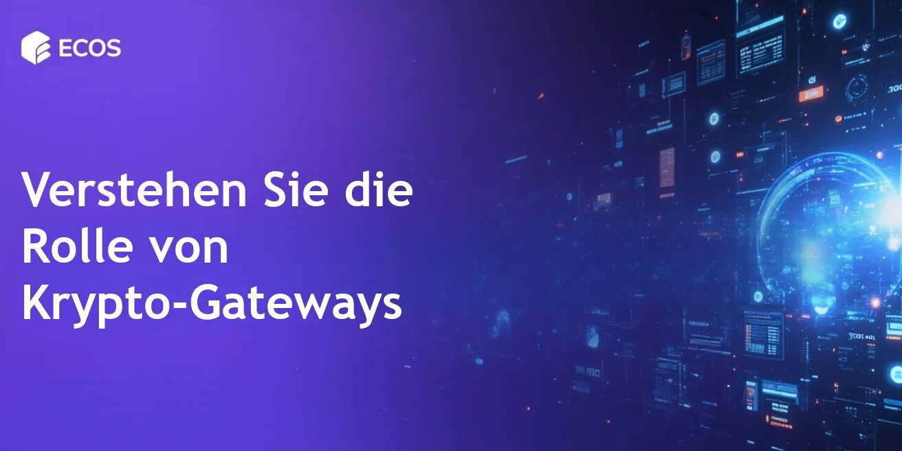 Kryptowährungs-Gateway: Was es ist und wie es funktioniert