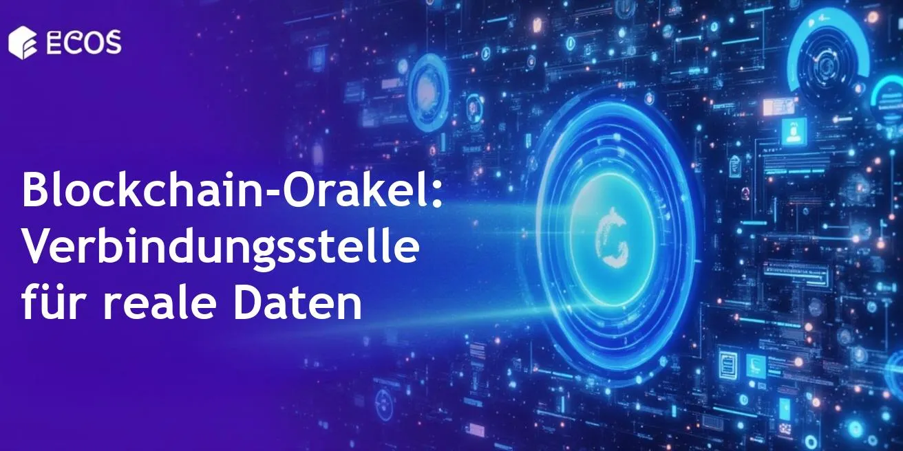 Blockchain-Oracles: Wie sie funktionieren, ihre Bedeutung und Anwendungsfälle