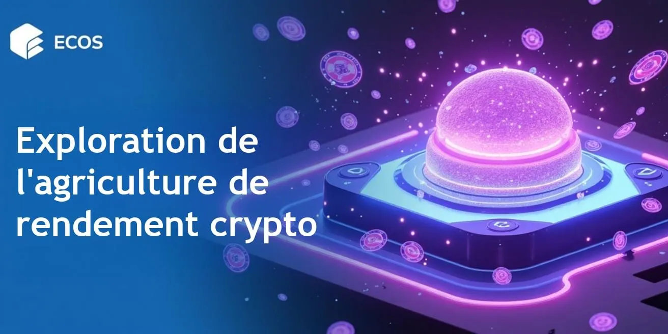 Agriculture de rendement crypto : Guide ultime sur la DeFi, APY et les récompenses de pool