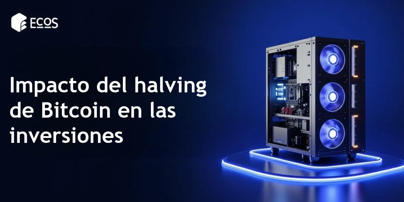 Halving de Bitcoin: Lo que los inversores necesitan saber
