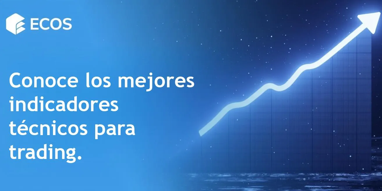Indicadores técnicos para trading: guía completa sobre análisis de tendencias, momentum y volumen