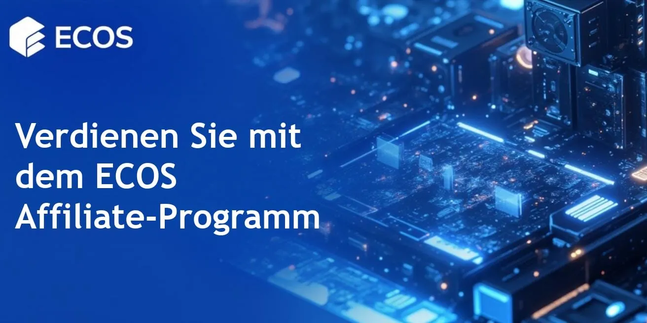 ECOS Affiliate-Programm: Starten Sie noch heute mit dem Geldverdienen