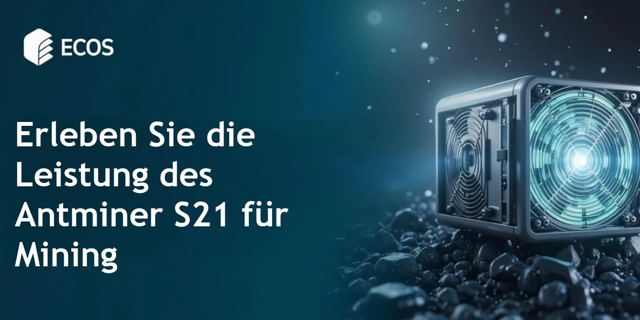 Antminer S21 für Mining: Leistung, Effizienz und Gewinn
