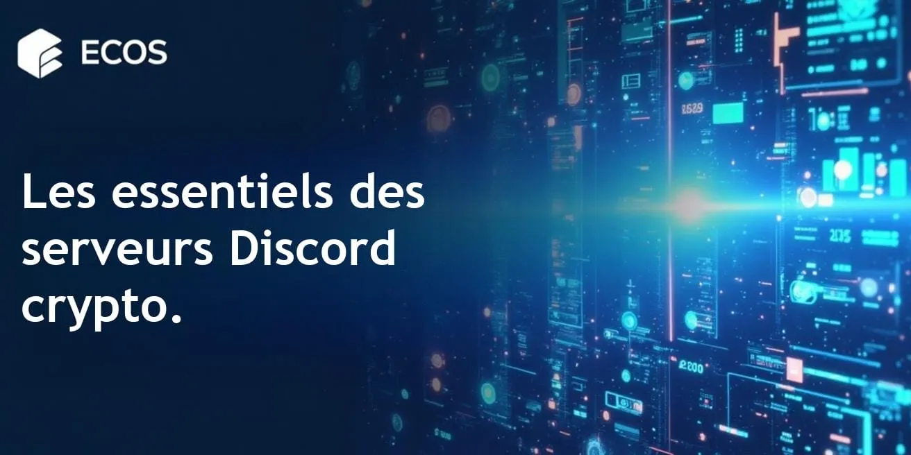 Serveurs Discord crypto : les meilleures communautés pour passionnés