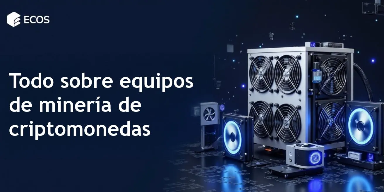 Equipos de minería: cómo elegir y maximizar ganancias