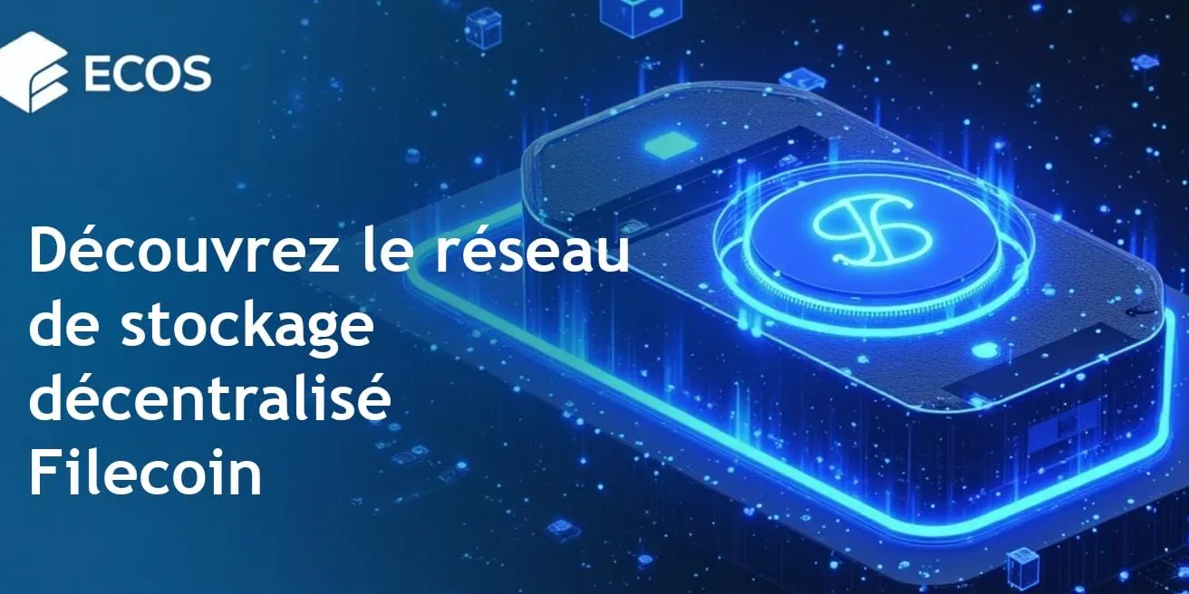 Réseau de stockage décentralisé Filecoin : Qu’est-ce que c’est ?