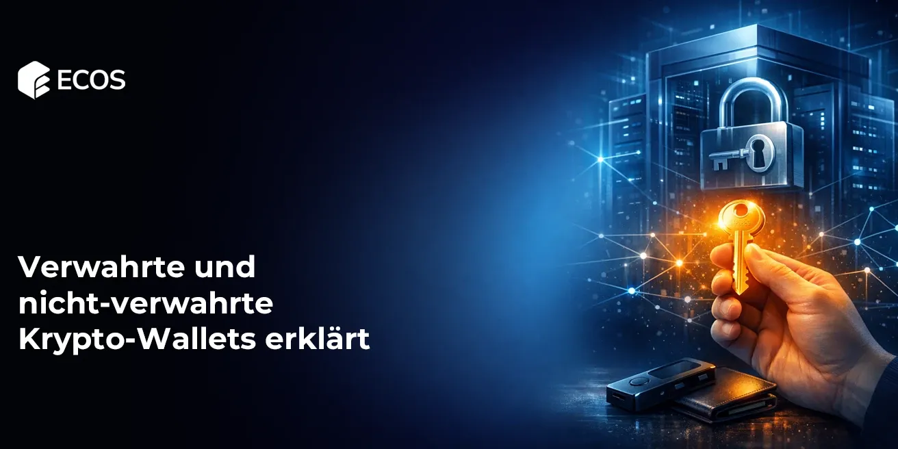 Verwahrte und nicht-verwahrte Krypto-Wallets erklärt