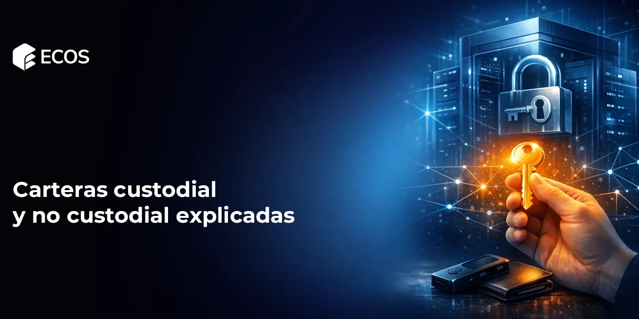 Carteras Custodial y no Custodial explicadas