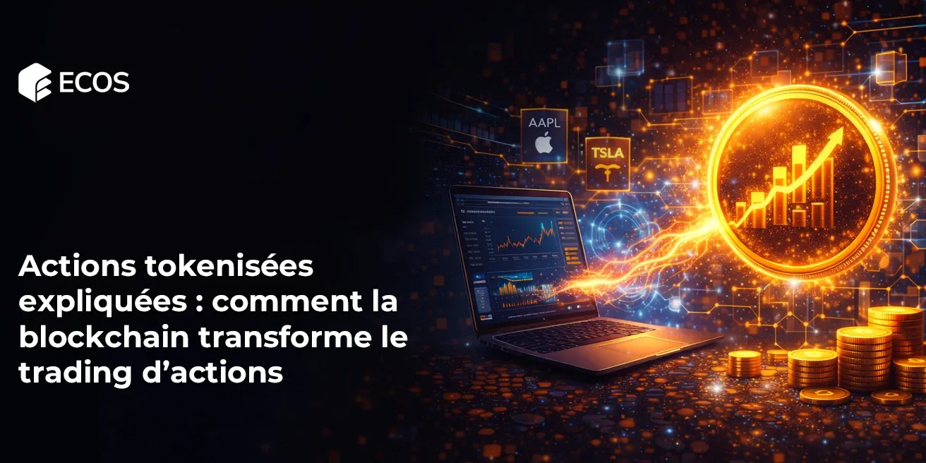 Actions tokenisées expliquées : comment la blockchain transforme le trading d’actions