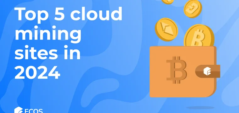 Top 5 Cloud Mining Sites in 2024