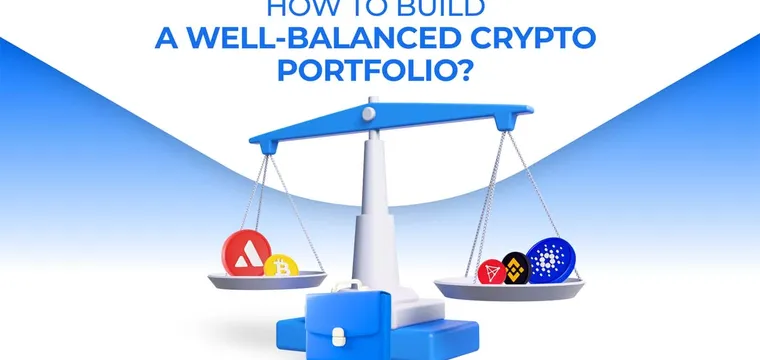 How to build a well-balanced crypto portfolio?