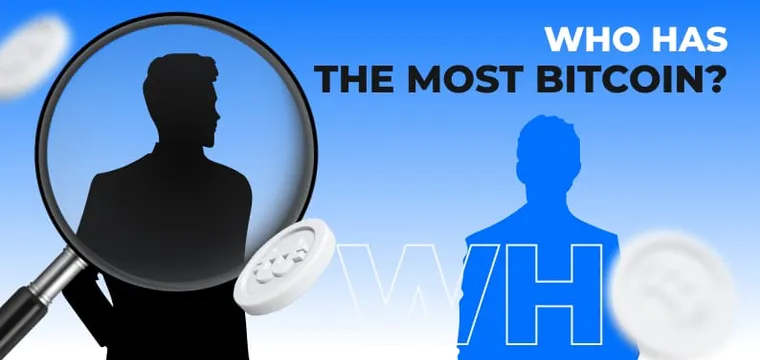 Who has the most bitcoins?