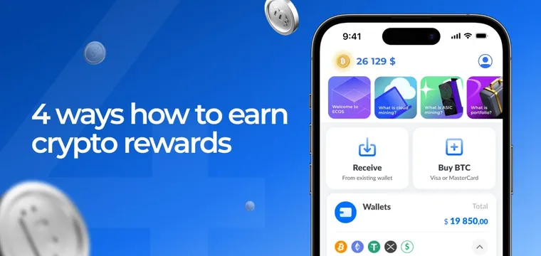 4 ways how to earn crypto rewards