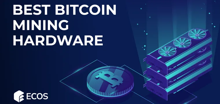Best Bitcoin Mining Hardware