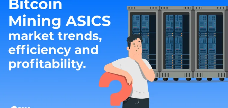 Bitcoin Mining ASICs: efficiency, profitability, and market trends
