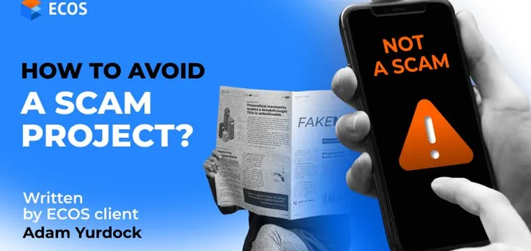 How to avoid a scam project?