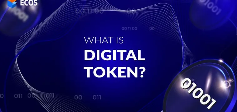 What Is a Digital Token?