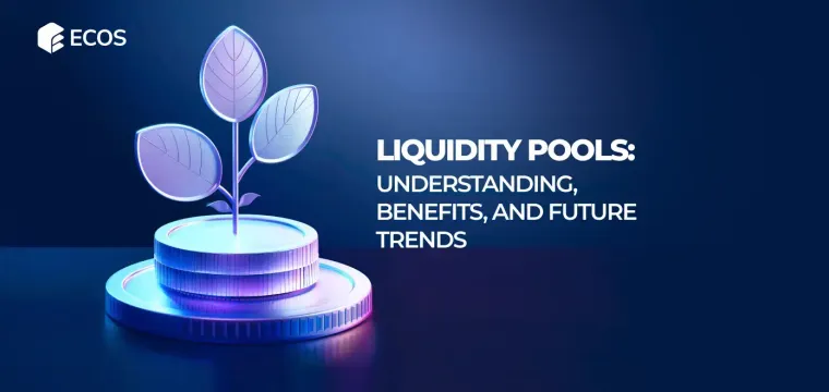 Liquidity Pools: Understanding, Benefits, and Future Trends