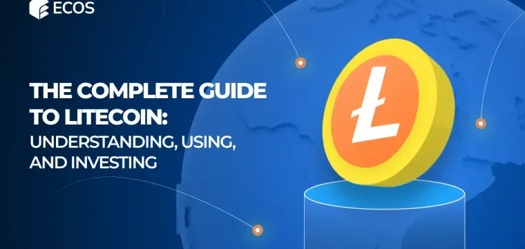 The Complete Guide to Litecoin: Understanding, Using, and Investing