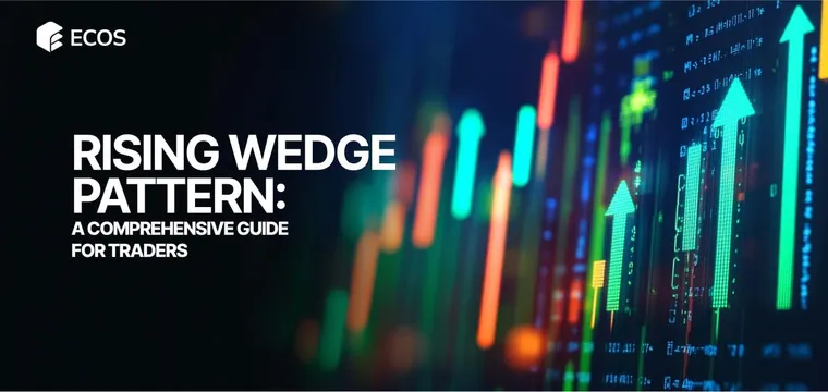 Rising Wedge Pattern: How to Identify and Trade This Bearish Reversal Signal