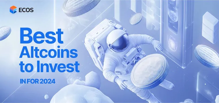 Best Altcoins to Invest in 2024: Top Picks, Key Factors, and Safe Investment Tips