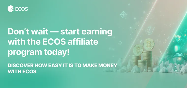 Don’t Wait — Start Earning with the ECOS Affiliate Program Today