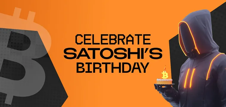 Celebrate Satoshi Nakamoto’s Birthday with Exclusive Offers!