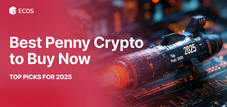 Best Penny Crypto to Buy Now. Top Picks for 2025