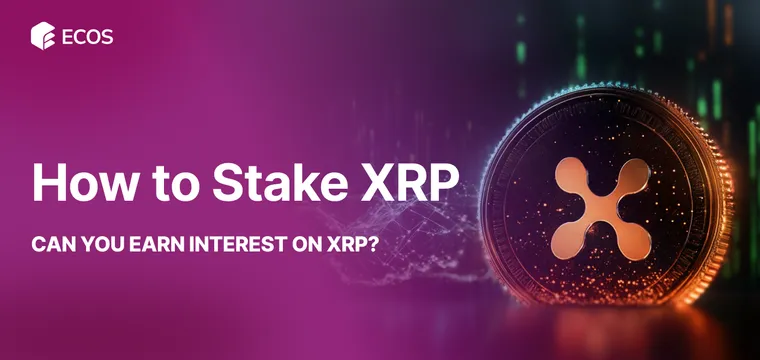 How to Stake XRP. Can You Earn Interest on XRP?