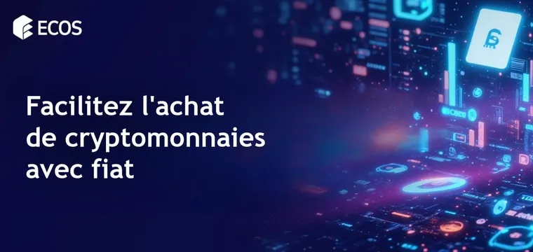 Acheter des cryptomonnaies avec fiat : Guide de l’échange