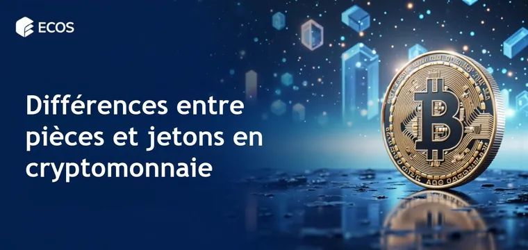 Différences entre pièces et jetons dans la cryptomonnaie