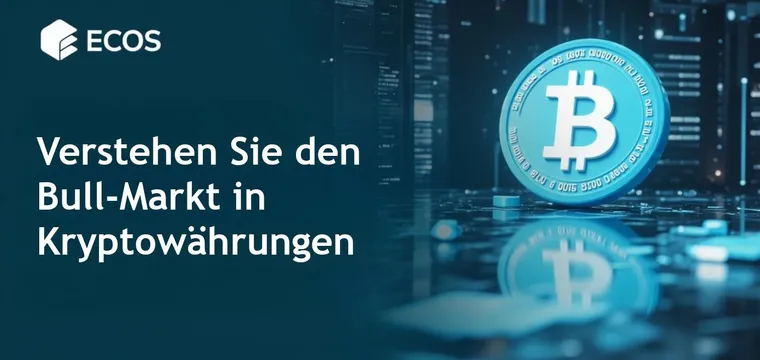 Bull-Markt in der Kryptowährung – Was ist das und wie nutzt man ihn für Investitionen?