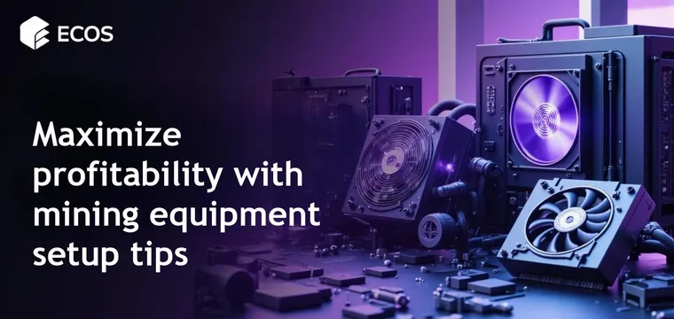 Mining Equipment: How to Choose and Configure for Maximum Profitability