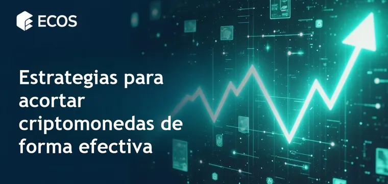 Estrategias para acortar criptomonedas: herramientas y riesgos en el trading