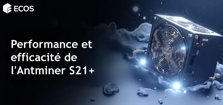 Antminer S21+ 216 TH/s: performance et efficacité en minage