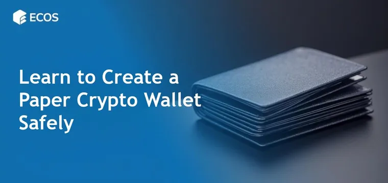 Paper Cryptocurrency Wallet: How to Create and Store Securely