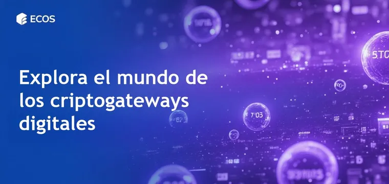 Qué es un criptogateway y cómo funciona