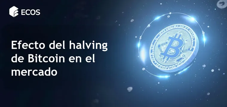 Halving de Bitcoin: mecanismo, influencia en el precio y el mercado en 2025