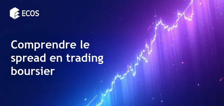 Spread en trading boursier : impact et types à connaître