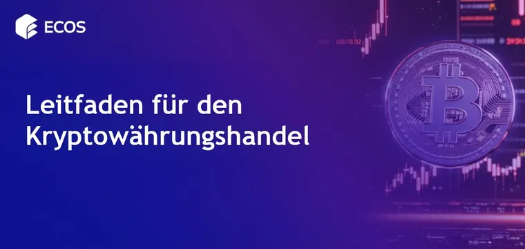 Kryptowährungshandel: Der ultimative Leitfaden für Einsteiger