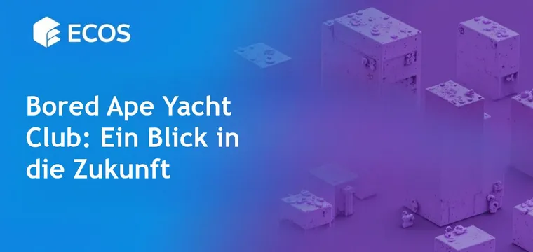 Bored Ape Yacht Club: Die Zukunft der teuersten NFTs