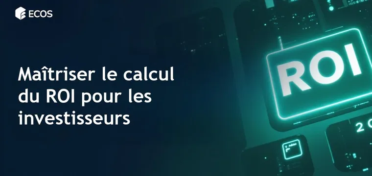 Coefficient de retour sur investissement : Comment le calculer et l’interpréter