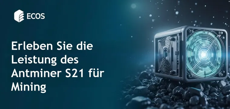 Antminer S21 für Mining: Leistung, Effizienz und Gewinn