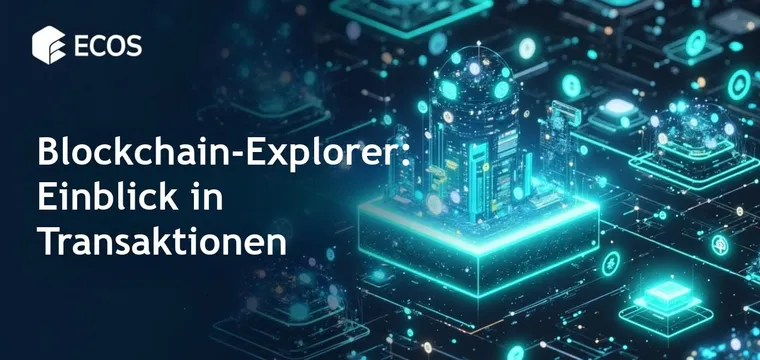 Blockchain-Explorer: Was sind sie und wie funktionieren sie?