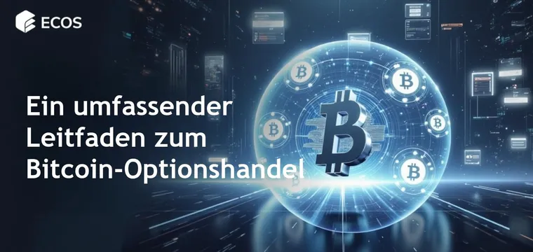 Bitcoin-Optionshandel: Ein umfassender Leitfaden für Anfänger und Experten