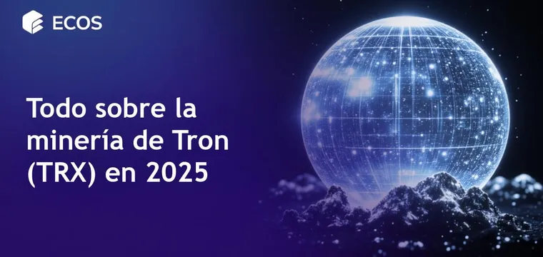 Minería de Tron (TRX) en 2025: Métodos, herramientas y consejos para máximas recompensas