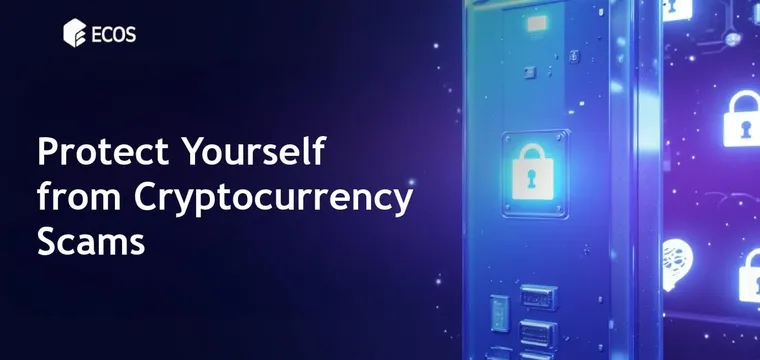 Protect Against Cryptocurrency Fraud: Types and Strategies